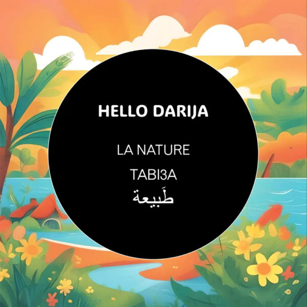 Hello Darija La Nature – TABI3A